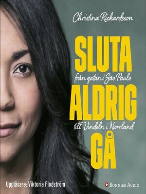 cover image of Sluta aldrig gå